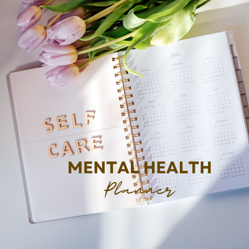 The Mental Health Planner | Transform Your Mental Wellness Journey (PDF File)